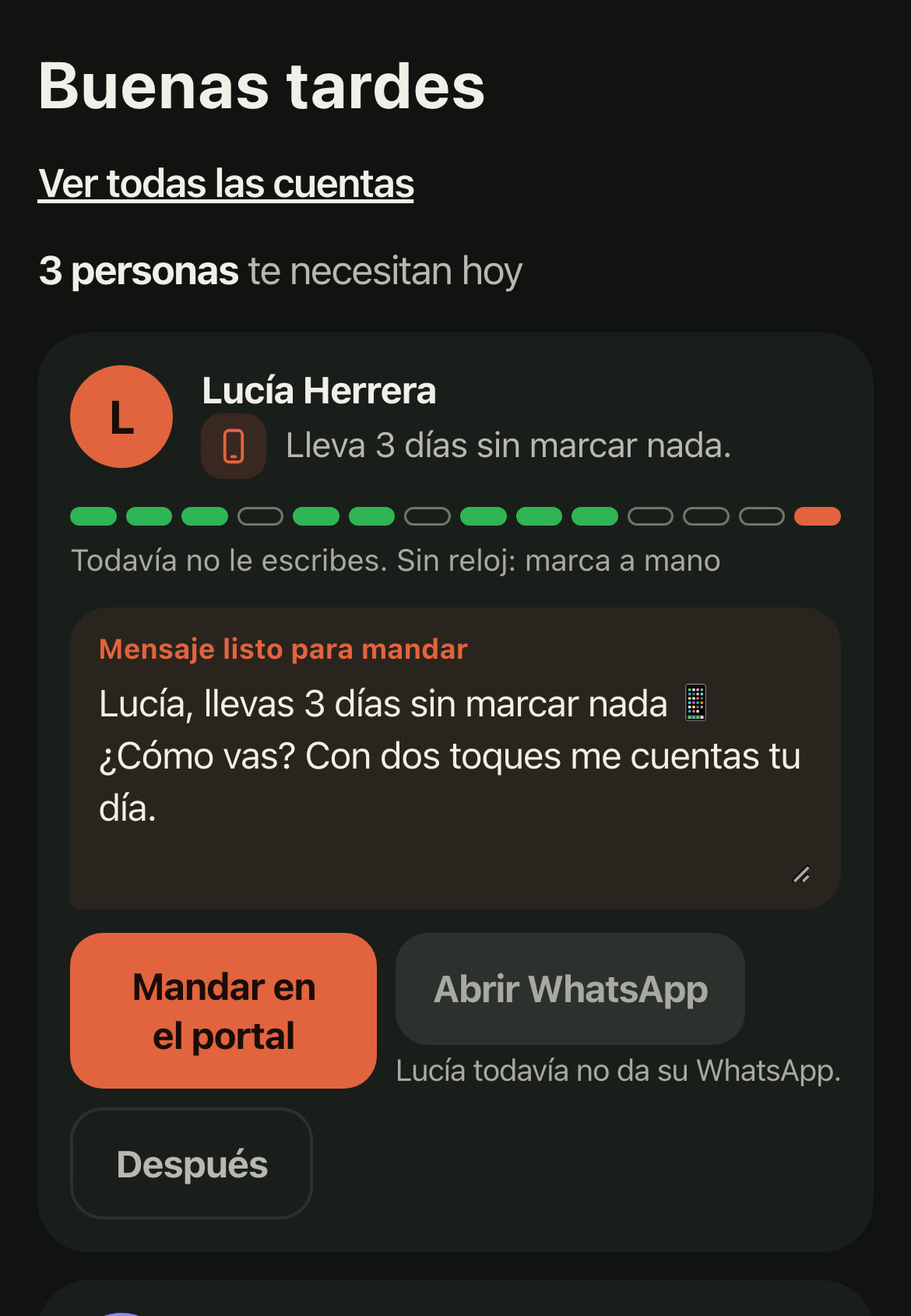 Tu bandeja: quién te necesita hoy, con el mensaje ya escrito para mandárselo